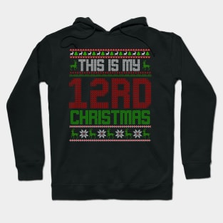 This Is My 12rd Christmas Hoodie